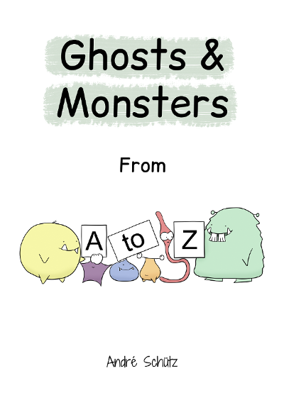 Ghosts and monsters from A to Z - shermish.com